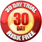 Money Back Guarantee: Risk Free 30 Day Trial